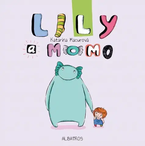 Rozprávky pre malé deti Lily a Momo, 2. vydanie - Katarína Macurová,Katarína Macurová