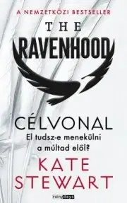 Erotická beletria The Ravenhood 3. – Célvonal - Kate Stewart