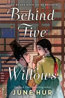 Historické romány Behind Five Willows - June Hur