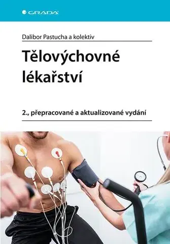 Medicína - ostatné Tělovýchovné lékařství, 2. vydání - Dalibor Pastucha