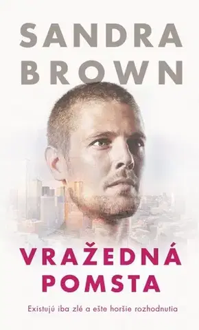Detektívky, trilery, horory Vražedná pomsta - Sandra Brown,Barbora Andrezálová