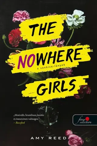 Young adults The Nowhere Girls - A Senkise-lányok - Amy Reed,Edit Molnár