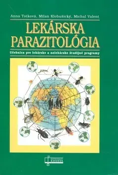 Medicína - ostatné Lekárska parazitológia - Kolektív autorov