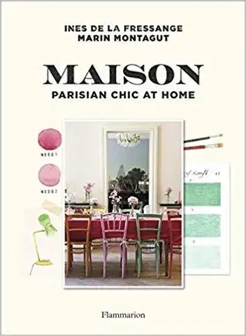 Dizajn, úžitkové umenie, móda Maison Parisian Chic at Home - Kolektív autorov
