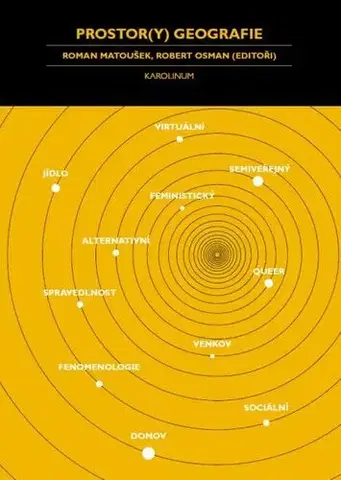 Sociológia, etnológia Prostor(y) geografie - Roman Matoušek