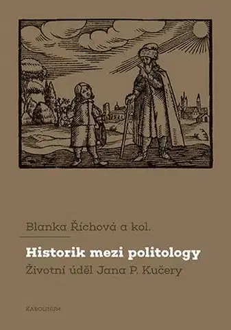 Politológia Historik mezi politology - Blanka Říhová