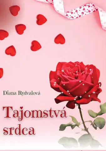 Poézia Tajomstvá srdca - Diana Rydvalová