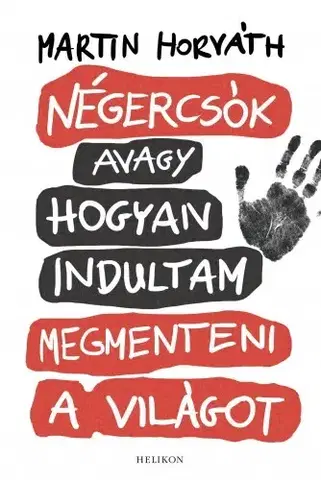 Svetová beletria Négercsók - Martina Horváthová
