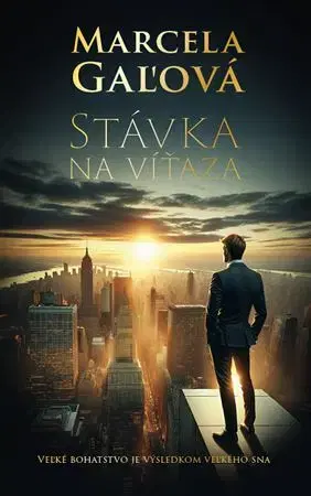 Slovenská beletria Stávka na víťaza - Marcela Gaľová