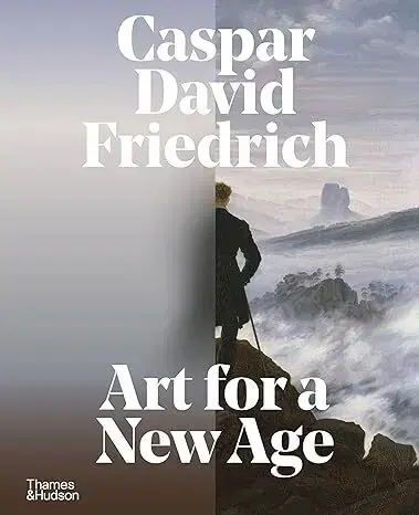 Maliarstvo, grafika Caspar David Friedrich: Art for a New Age