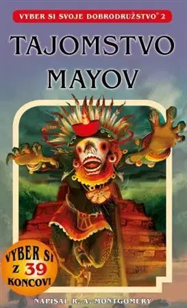 Dobrodružstvo, napätie, western Tajomstvo Mayov - Raymond Almiran Montgomery