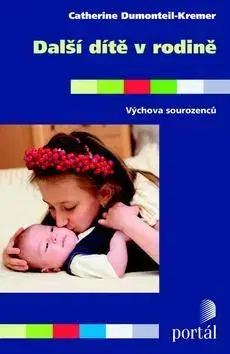 Rodičovstvo, rodina Další dítě v rodině - Catherine Dumonteil-Kremer
