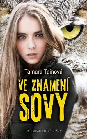 Slovenská beletria Ve znamení sovy - Tamara Tainová