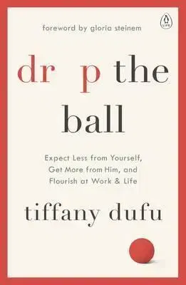 Rozvoj osobnosti Drop the Ball - Tiffany Dufu
