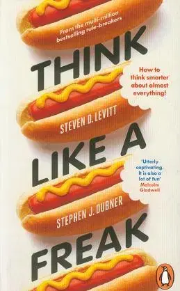 Cudzojazyčná literatúra Think Like a Freak - Stephen J. Dubner,Steven D. Levitt
