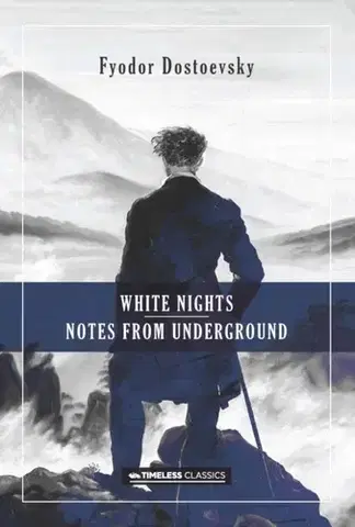 Beletria White Nights & Notes from the Underground - Fyodor Mikhailovich Dostoevsky