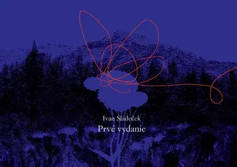 Poézia Prvé vydanie - Ivan Sládeček