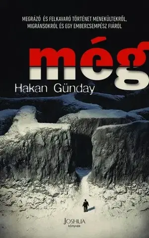 Beletria - ostatné Még - Hakan Günday,Éva Aktürk