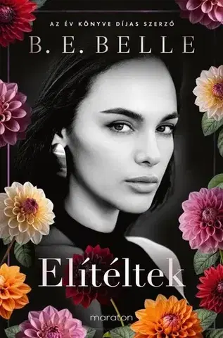 Romantická beletria Elítéltek - Éldekorált kiadás - B. E. Belle