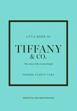 Dizajn, úžitkové umenie, móda Little Book of Tiffany & Co. - Tamara Sturtz-Filby