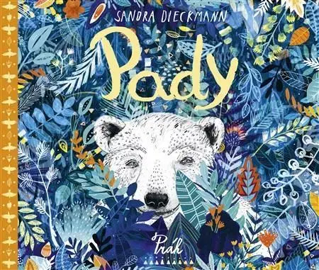 Dobrodružstvo, napätie, western Pady - Sandra Dieckmannová