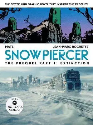 Komiksy Snowpiercer Prequel 1 Extinction - Matz Rochette,Jean-Marc Rochette