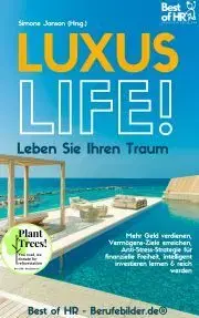 Psychológia, etika Luxus-Life! Leben Sie Ihren Traum - Simone Janson