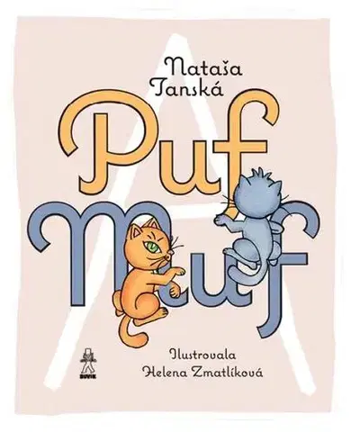 Rozprávky pre malé deti Puf a Muf - Nataša Tanská