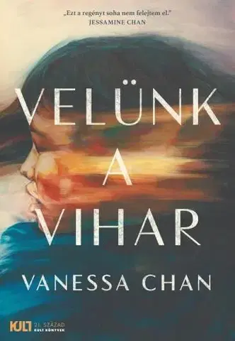 Svetová beletria Velünk a vihar - Vanessa Chan,Ágnes Csonka