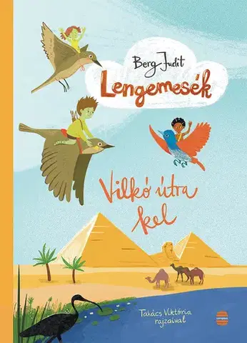 Rozprávky Lengemesék - Vilkó útra kel - Judit Berg