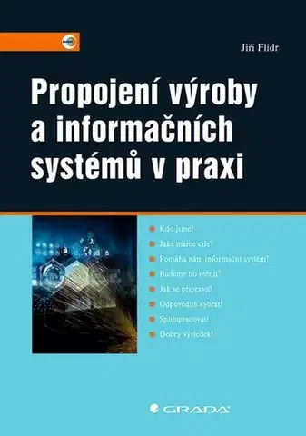 Podnikanie, obchod, predaj Propojení výroby a informačních systémů v praxi - Jiří Flídr