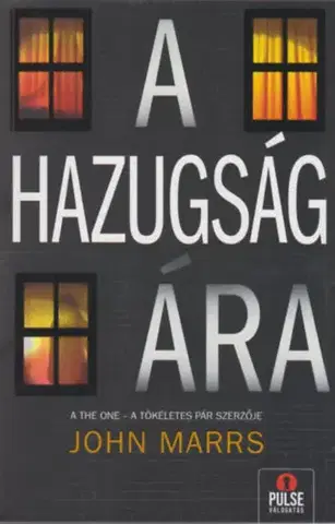 Detektívky, trilery, horory A hazugság ára - John Marrs