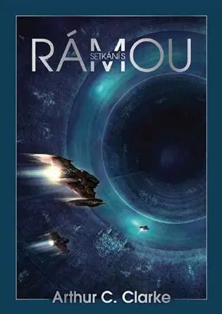 Sci-fi a fantasy Setkání s Rámou - Arthur C. Clarke