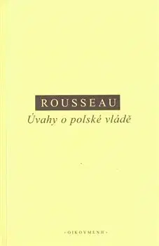 Filozofia Úvahy o polské vládě - Jacques-Jean Rousseau