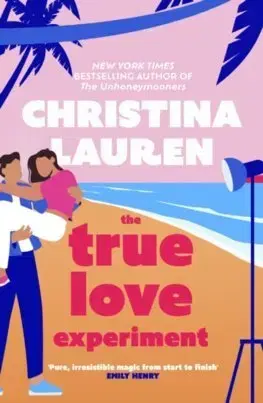 Romantická beletria The True Love Experiment - Lauren Christina