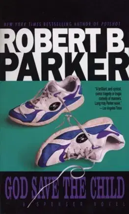 Detektívky, trilery, horory God Save the Child - Robert B. Parker