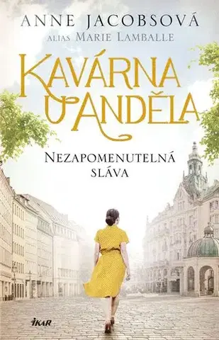 História - ostatné Kavárna U Anděla: Nezapomenutelná sláva - Marie Lamballe