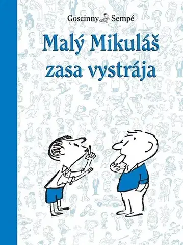 Pre chlapcov Malý Mikuláš zasa vystrája - René Goscinny
