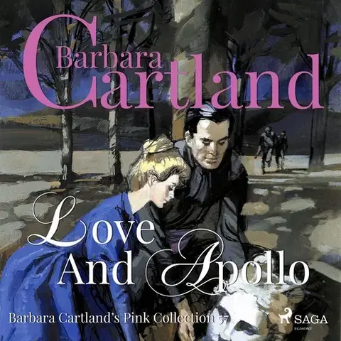 Romantická beletria Saga Egmont Love and Apollo (Barbara Cartland’s Pink Collection 57) (EN)