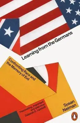 Sociológia, etnológia Learning from the Germans - Susan Neiman