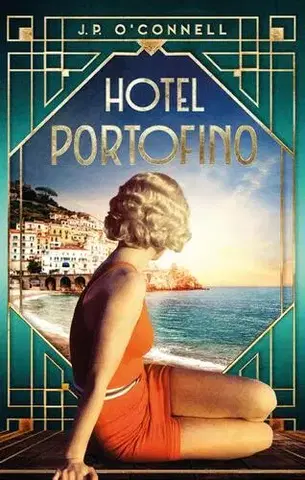 Historické romány Hotel Portofino - J. P. OConnell