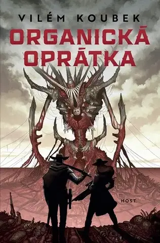 Sci-fi a fantasy Organická oprátka - Vilém Koubek