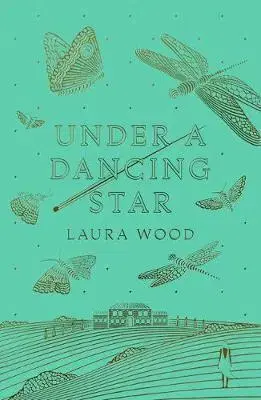 V cudzom jazyku Under A Dancing Star - Laura Wood