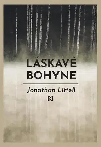 Romantická beletria Láskavé bohyne - Jonathan Littell