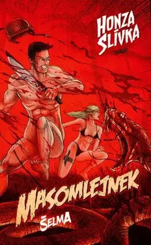 Sci-fi a fantasy Masomlejnek Šelma - Honza Slívka