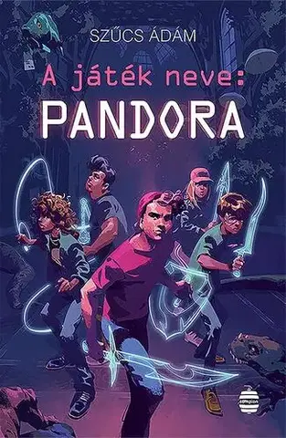 Dobrodružstvo, napätie, western A játék neve: Pandora - Szűcs Ádám