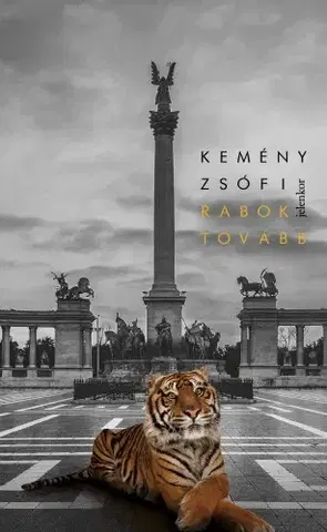 Svetová beletria Rabok tovább - Zsófi Kemény
