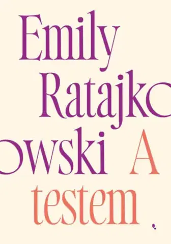 Fejtóny, rozhovory, reportáže A testem - Emily Ratajkowski