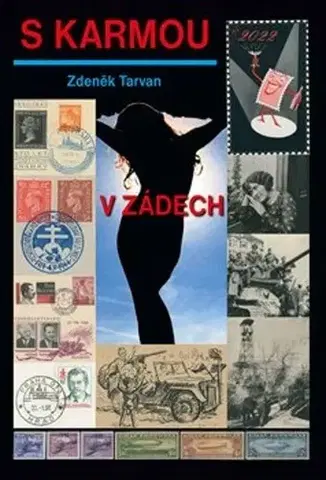 Biografie - ostatné S karmou v zádech - Zdeněk Tarvan