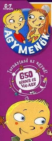 Encyklopédie pre deti a mládež - ostatné Agymenők - Tornáztasd az agyad! 6-7 éveseknek